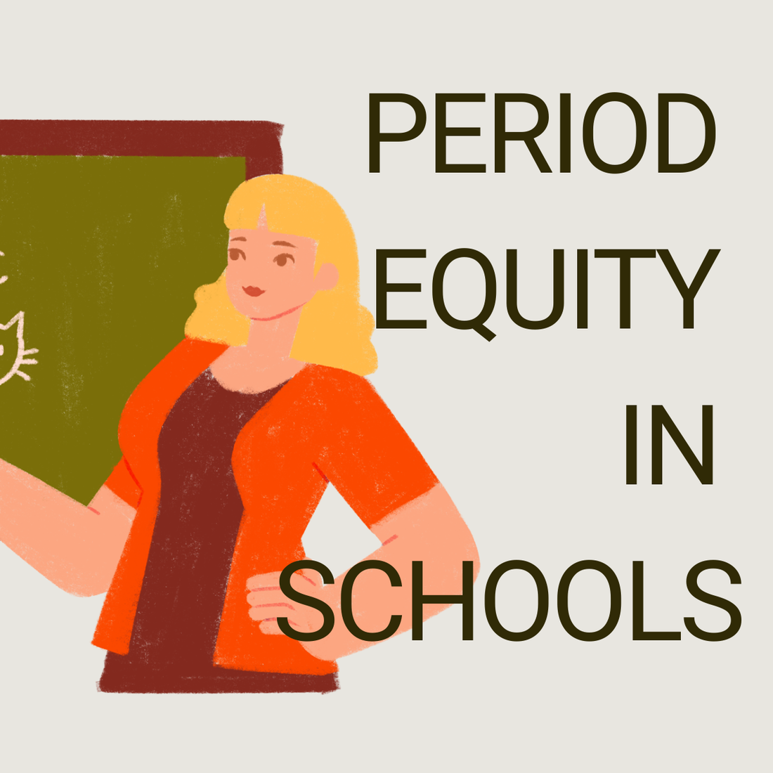 Period Equity in Schools: Building the Foundation of Hormonal Literacy