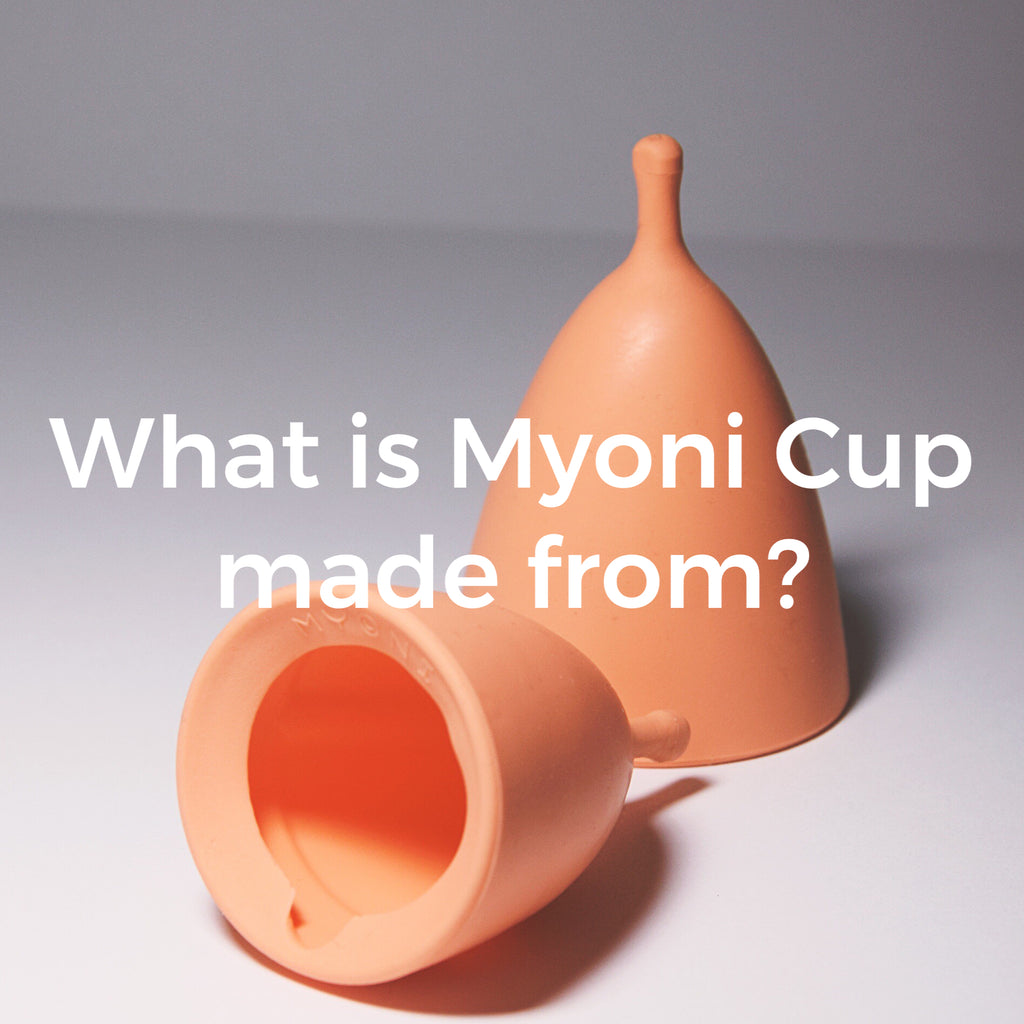 What is Myoni Cup made from?