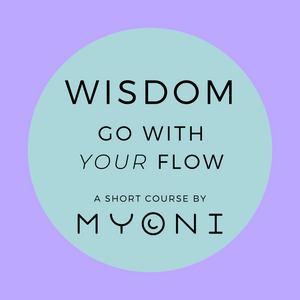 WISDOM, short course to going with your flow